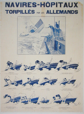 S.6762(19); Een overzicht van de hospitaalschepen die getorpedeerd zijn door de Duitse marine tijdens de Eerste Wereldoorlog [...]; affiche